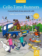 Cello Time Runners: a Second Book of Easy Pieces for Cello