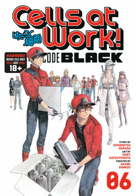 Cells at Work! Code Black Vo 6 - Harada, Shigemitsu, and Shimizu, Akane (Creator)