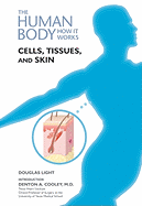 Cells, Tissues and Skin