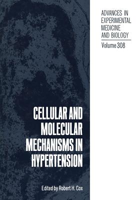 Cellular and Molecular Mechanisms in Hypertension - Cox, Robert H (Editor)