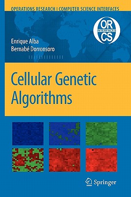 Cellular Genetic Algorithms - Alba, Enrique, and Dorronsoro, Bernabe