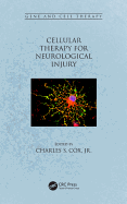 Cellular Therapy for Neurological Injury