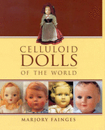 Celluloid Dolls of the World