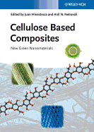 Cellulose Based Composites: New Green Nanomaterials