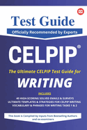 CELPIP Test Guide for Writing (2024): Officially Recommended by Experts: CELPIP Test Guide (Writing): Offiicially Recommended by Experts