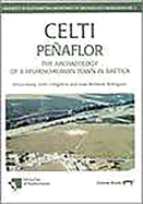 Celti (Penaflor): The Archaeology of a Hispano-Roman Town in Baetica. Survey and Excavations 1987-1992