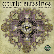 Celtic Blessings 2023 Wall Calendar: Illuminations By Michael Green | 12" X 24" Open | Amber Lotus Publishing