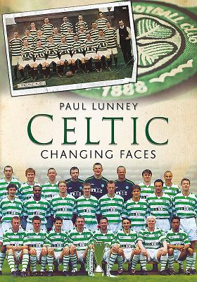 Celtic Changing Faces - Lunney, Paul