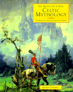 Celtic Mythology - Cotterell, Arthur