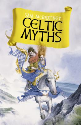 Celtic Myths - McBratney, Sam