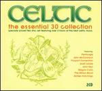 Celtic: The Essential 30 Collection