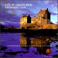 Celtic Traditions: Memorable Tales - Various Artists