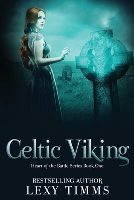 Celtic Viking - Timms, Lexy