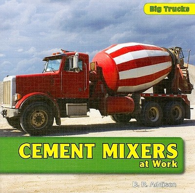 Cement Mixers at Work - Addison, D R