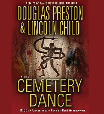 Cemetery Dance - Preston, Douglas, and Child, Lincoln, and Auberjonois, Rene (Read by)