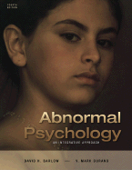 Cengage Advantage Books: Abnormal Psychology: An Integrative Approach (with CD-ROM and Infotrac) - Barlow, David H, PhD, and Durand, Vincent Mark