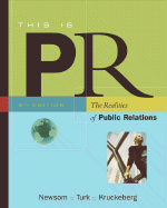 Cengage Advantage Books: This Is PR: The Realities of Public Relations (with Infotrac)