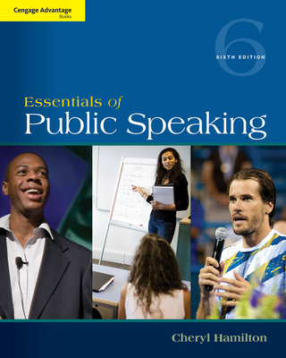 Cengage Advantage Series: Essentials of Public Speaking - Hamilton, Cheryl