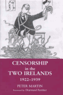 Censorship in the Two Irelands 1922-1939