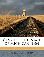 Census of the State of Michigan, 1884