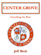 Center Grove: Unveiling the Past