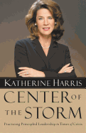 Center of the Storm: Practicing Principled Leadership in Times of Crisis