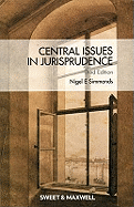 Central Issues in Jurisprudence: Justice, Law and Rights
