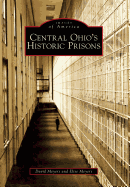Central Ohio's Historic Prisons