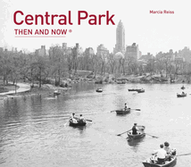 Central Park Then and Now(r)