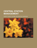 Central Station Management