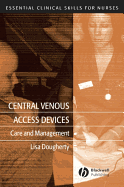 Central Venous Access Devices: Care and Management