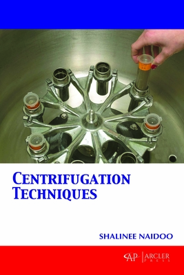 Centrifugation Techniques - Naidoo, Shalinee