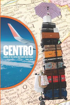 Centro: Journal of the Center for Puerto Rican Studies - Melendez, Edwin