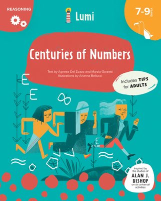 Centuries of Numbers: Reasoning - Del Zozzo, Agnese, and Garzetti, Marzia