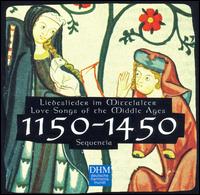 Century Classics, 1150-1450: Love Songs of the Middle Ages - Sequentia