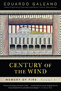 Century of the Wind: Memory of Fire, Volume 3: Volume 3