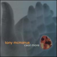Ceol More - Tony McManus