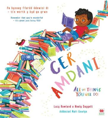 Cer Amdani / All the Things You Will Do! - Rowland, Lucy, and George, Mari (Translated by)