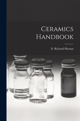 Ceramics Handbook - Hyman, N Richard (Norman Richard) 1 (Creator)