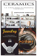 Ceramics & Jewelry & Pottery
