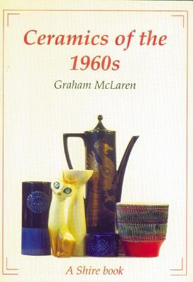 Ceramics of the 1960s - McLaren, Graham