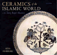 Ceramics of the Islamic World
