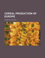 Cereal Production of Europe