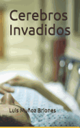 Cerebros Invadidos