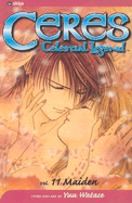 Ceres: Celestial Legend, Vol. 11 - Watase, Yuu