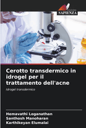 Cerotto transdermico in idrogel per il trattamento dell'acne