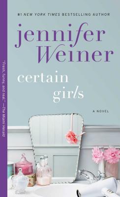 Certain Girls - Weiner, Jennifer