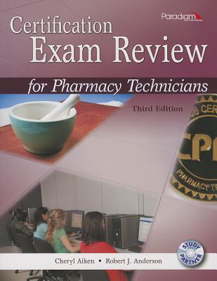 Certification Exam Review for Pharmacy Technicians - Aiken, Cheryl, and Anderson, Robert J