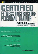 Certified Fitness Instructor/Personal Trainer