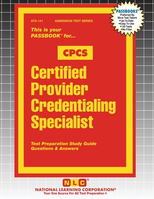 Certified Provider Credentialing Specialist (CPCS) - Passbooks (Compiled by)